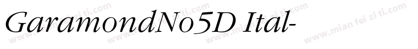 GaramondNo5D Ital字体转换